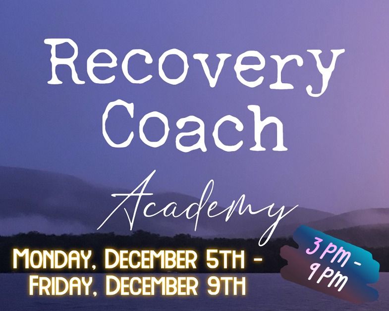 Recovery Coach Academy | All Ways to Recovery Community Center ...