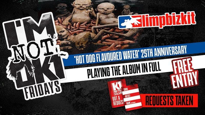 I'M NOT OK1 - HOTDOG FLAVOURED WATER 25TH ANNIVERSARY