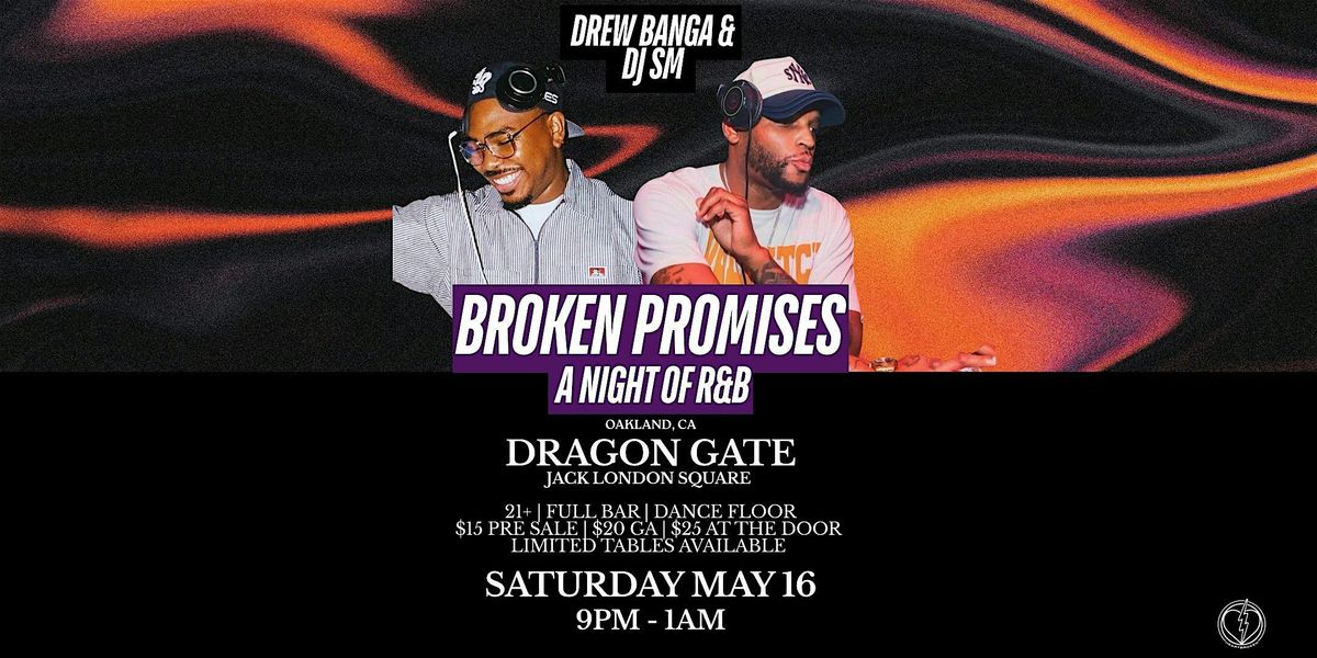 Broken Promises: A Night of R&B with Drew Banga & DJ SM