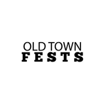 Old Town Fests
