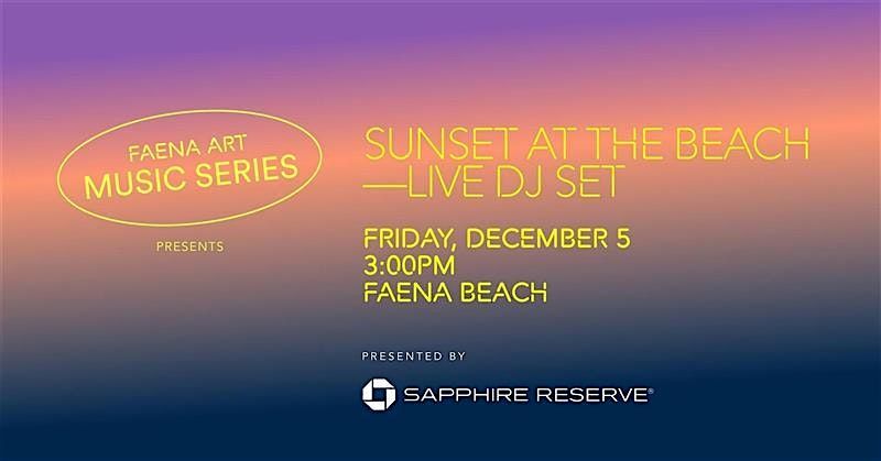 Faena Art Sunset Music Series