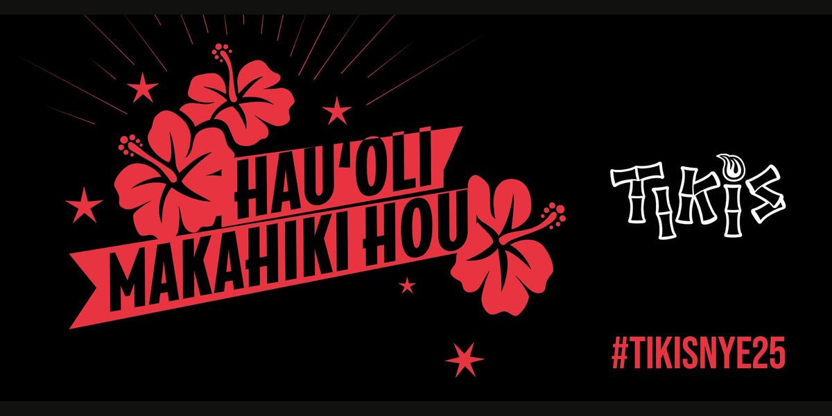 Tiki's Waikiki New Year's Eve 2026 Makahiki