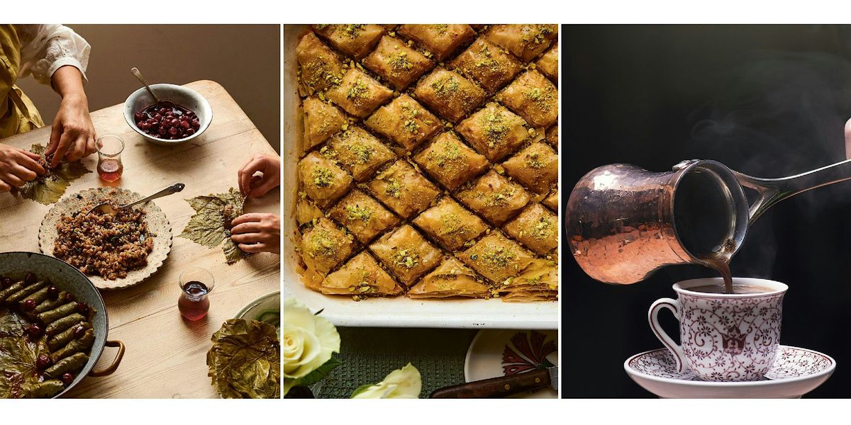 Dolma & Baklava Masterclass and Dinner with Ozlem Warren