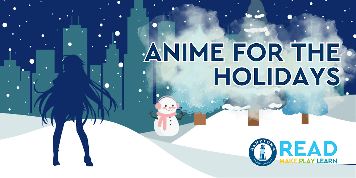 Anime for the Holidays