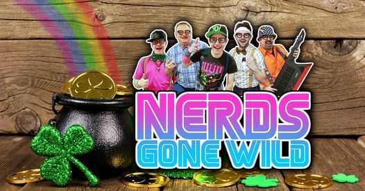 Nerds Gone Wild Schedule 2022 Nerds Gone Wild Totally 80S St. Patricks Party At Terrys Corners F.d.! |  Terry's Corners Vol. Fire Co., Inc., Gasport, Ny | March 18, 2022