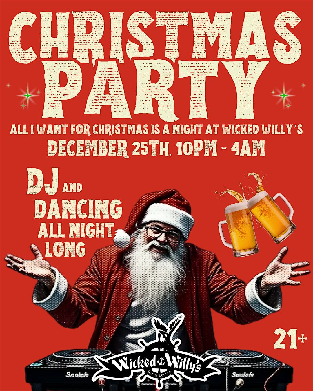 Christmas Day Party at Wicked Willy's!