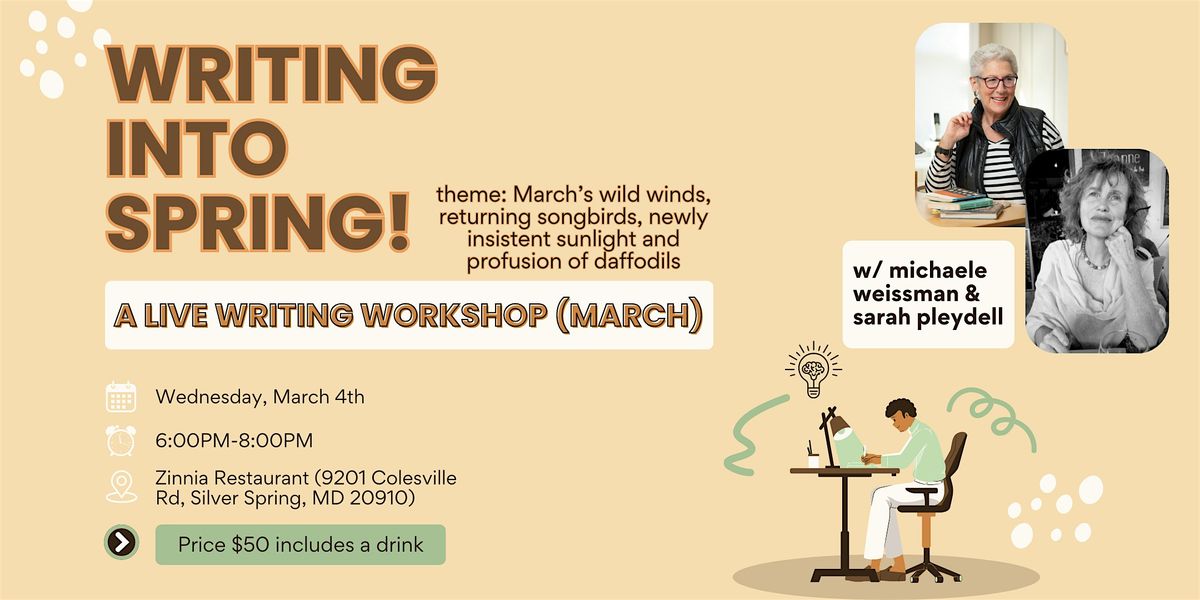 Writing into Spring - A Live Writing Workshop (March)