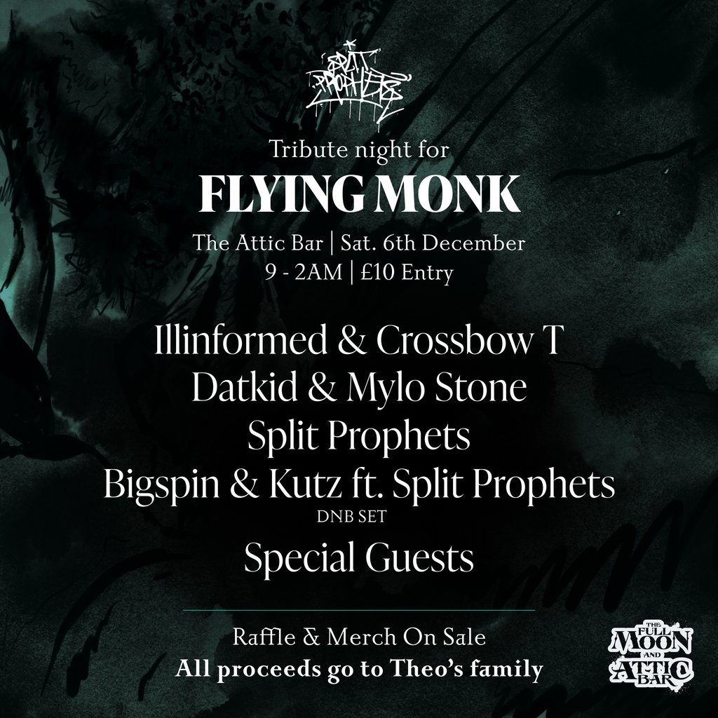 Split Prophets presents: 'Tribute night for Flying Monk'