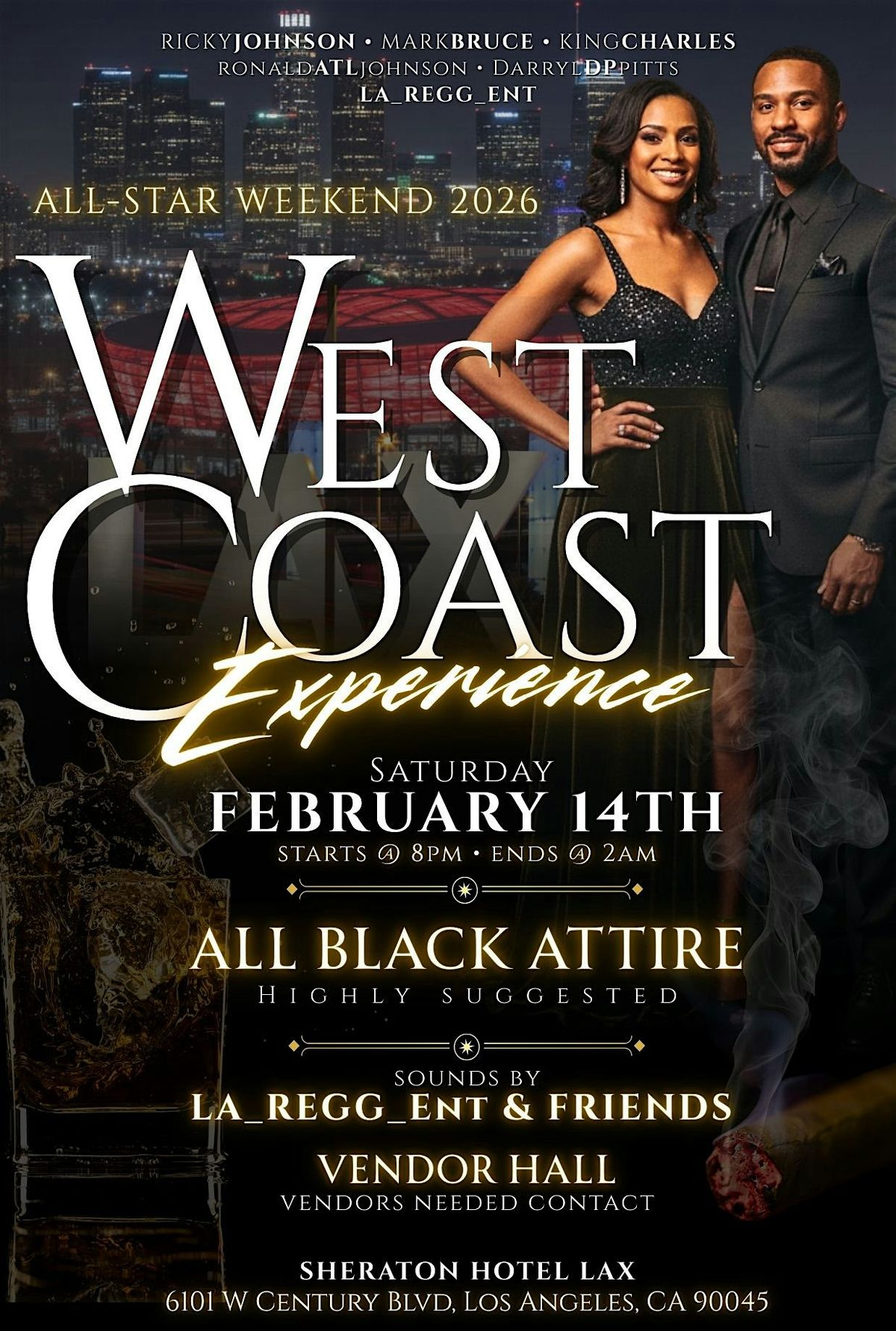 West Coast Experience All-Star All Black Attire Party. @Sheraton LAX