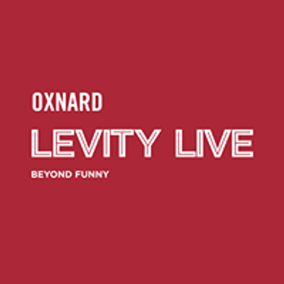 Oxnard Levity Live Comedy Club