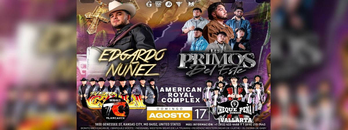 EDGARDO NU\u00d1EZ, LOS PRIMOS DEL ESTE & MAS in Kansas City
