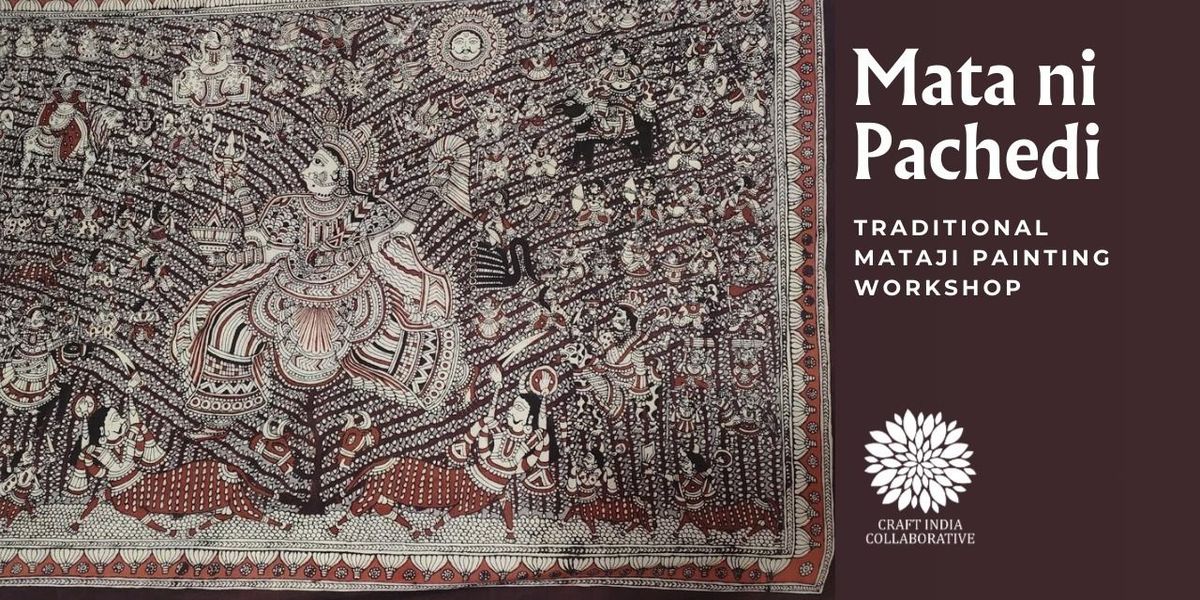 Mata ni Pachedi Traditional Painting Workshop