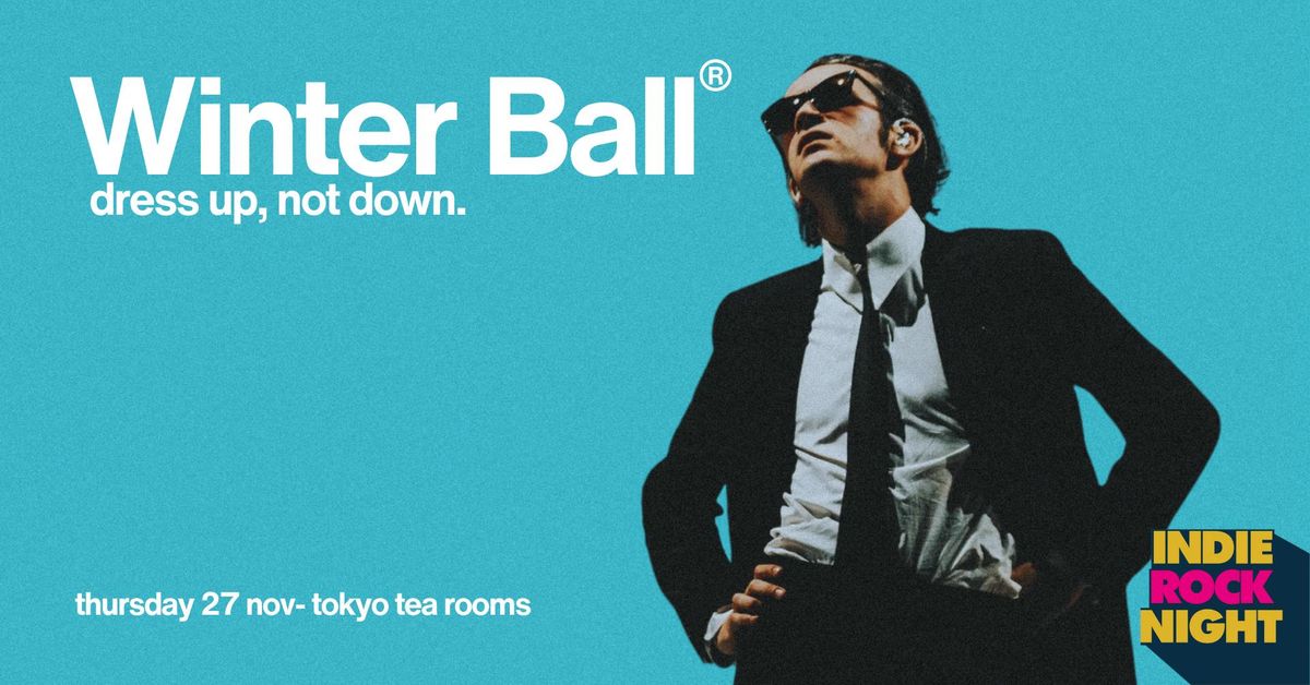 Indie Rock Night \u2219 WINTER BALL *10 \u00a33 TICKETS LEFT*