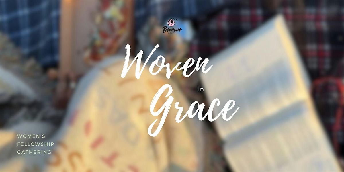 Woven In Grace: A Fresh Fire