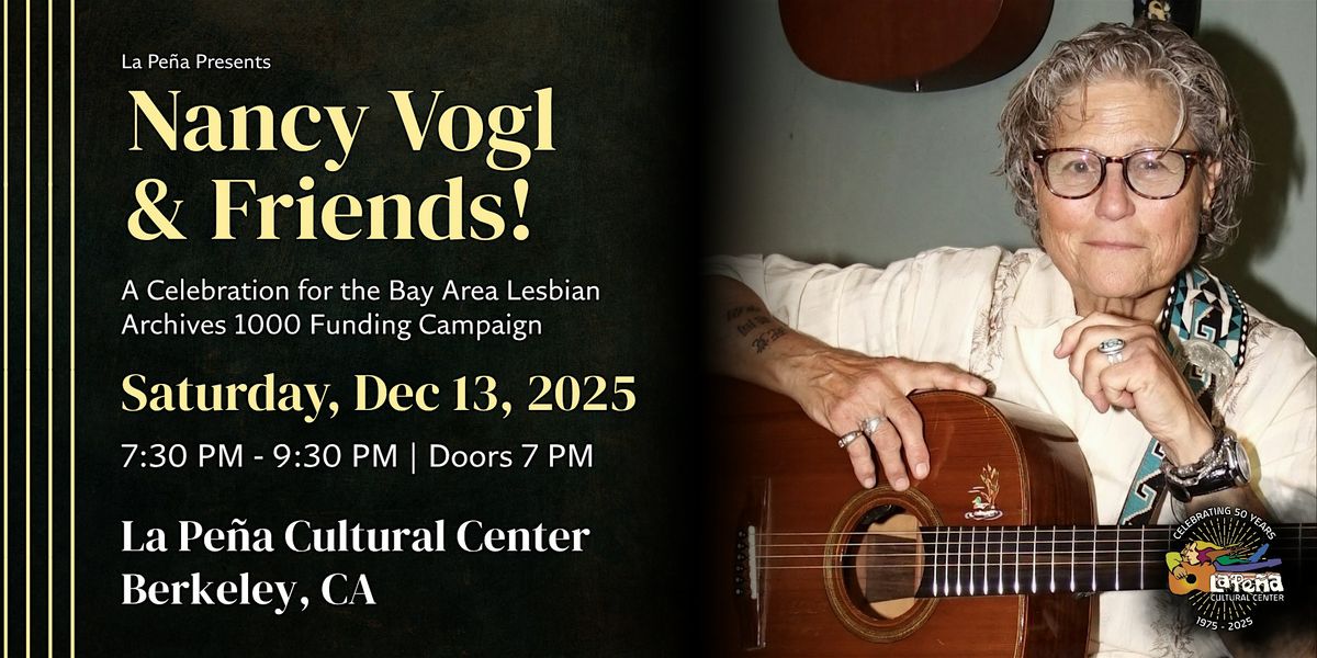 Nancy Vogl & Friends: A Celebration for the Bay Area Lesbian Archives