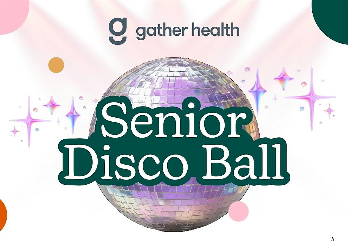 Dorchester - Senior Disco Ball