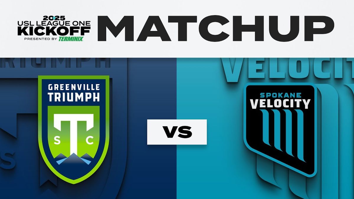 Spokane Velocity FC vs. Greenville Triumph SC