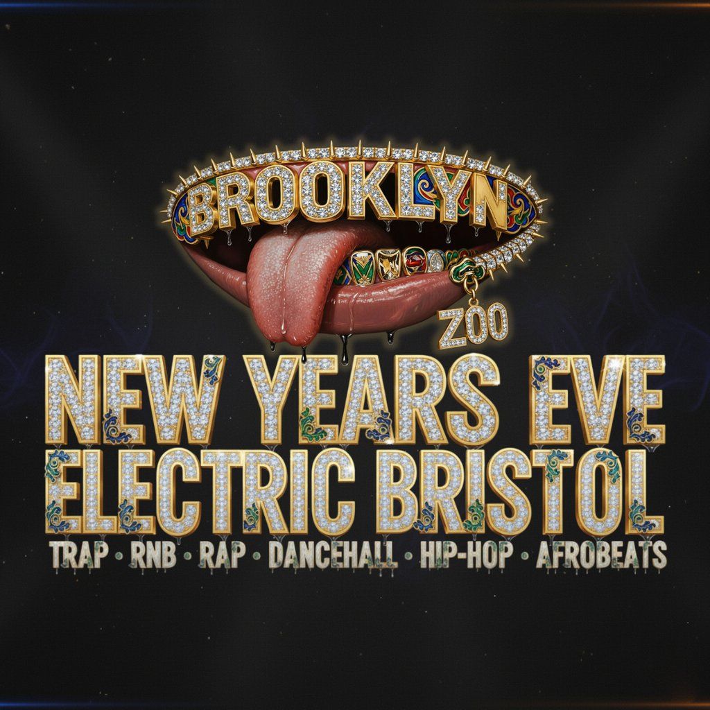 Brooklyn Zoo - NYE, Bristol 2025 (Trap, Rap, RnB & Dancehall)