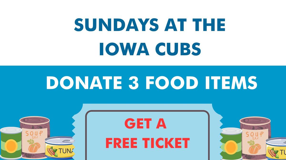 Food Pantry Sundays with the Iowa Cubs | Iowa Cubs, Des Moines, IA ...