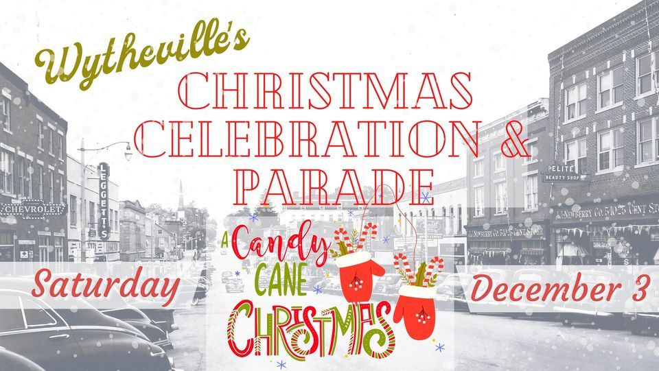 Wythevilles Christmas Celebration and Parade Downtown Wytheville