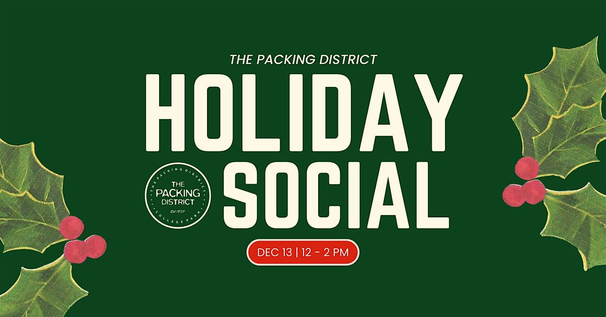 The Packing District Holiday Social