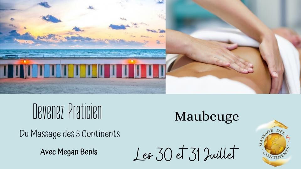 Formation Certifiante Au Massage Des 5 Continents Maubeuge 59600 Dour Wa July 30 To July 31