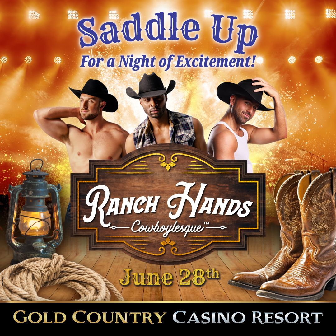 Ranch Hands Cowboylesque at Great Cedar Showroom at Foxwoods Casino