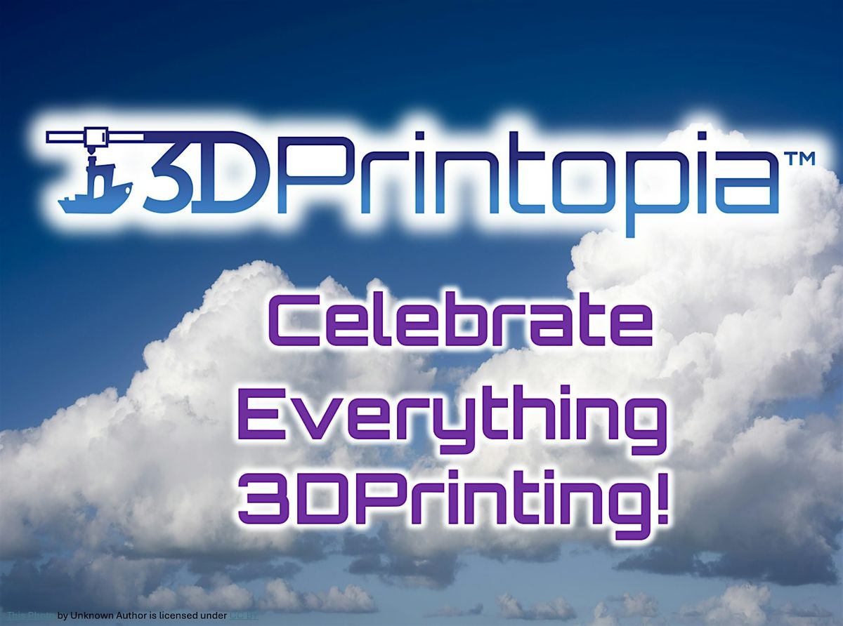 3DPrintopia\u2122