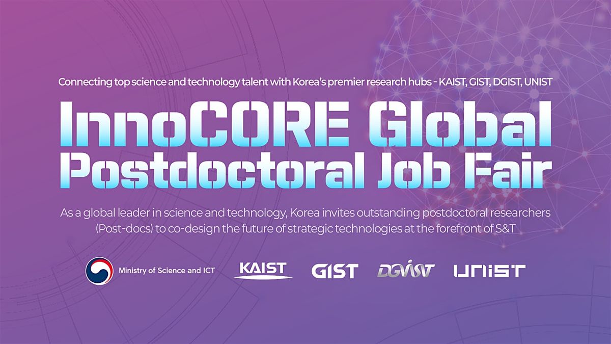 Innocore InnoCORE Global Postdoctoral Job Fair in Silicon Valley at 3003 N First ...