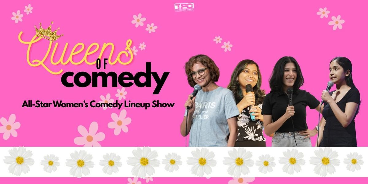 Queens of Comedy: All- Star Women's Lineup Show