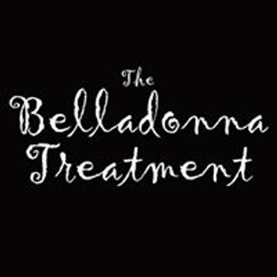 The Belladonna Treatment