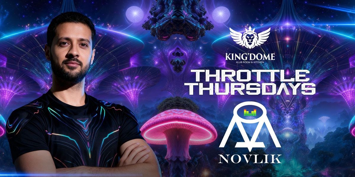 Throttle Thursdays ft Novlik