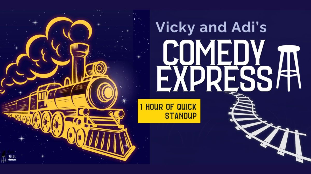 Comedy Express - Vicky And Adi's Standup