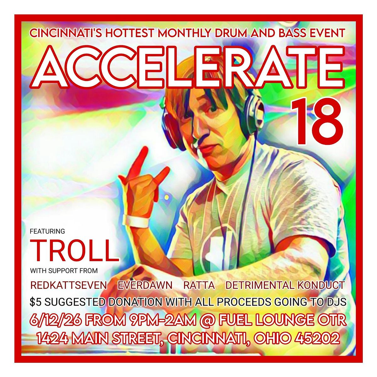 Accelerate 18 featuring Troll, redkattseven, Ratta & Detrimental Konduct