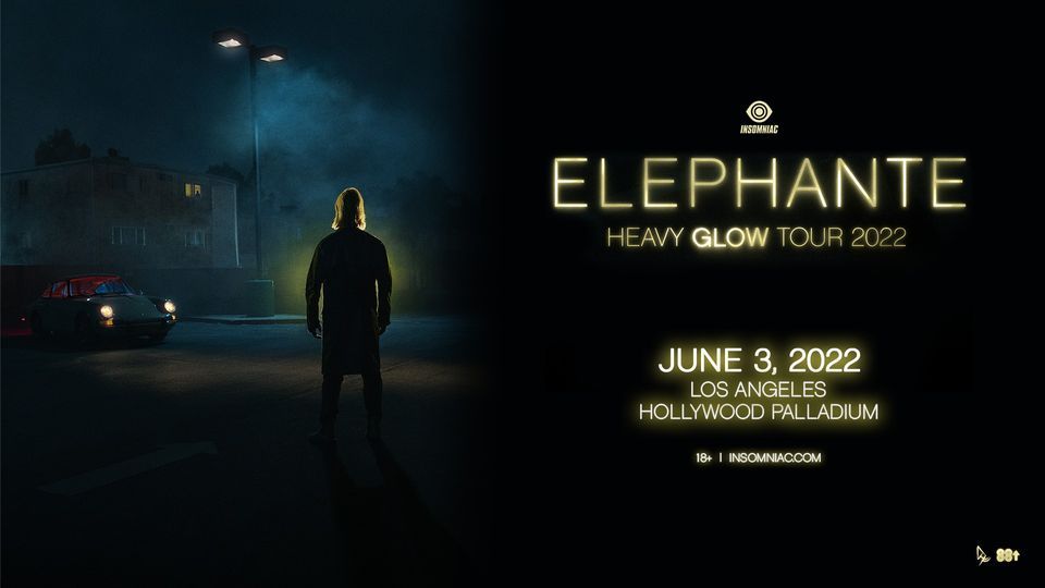 Elephante: Heavy Glow Tour