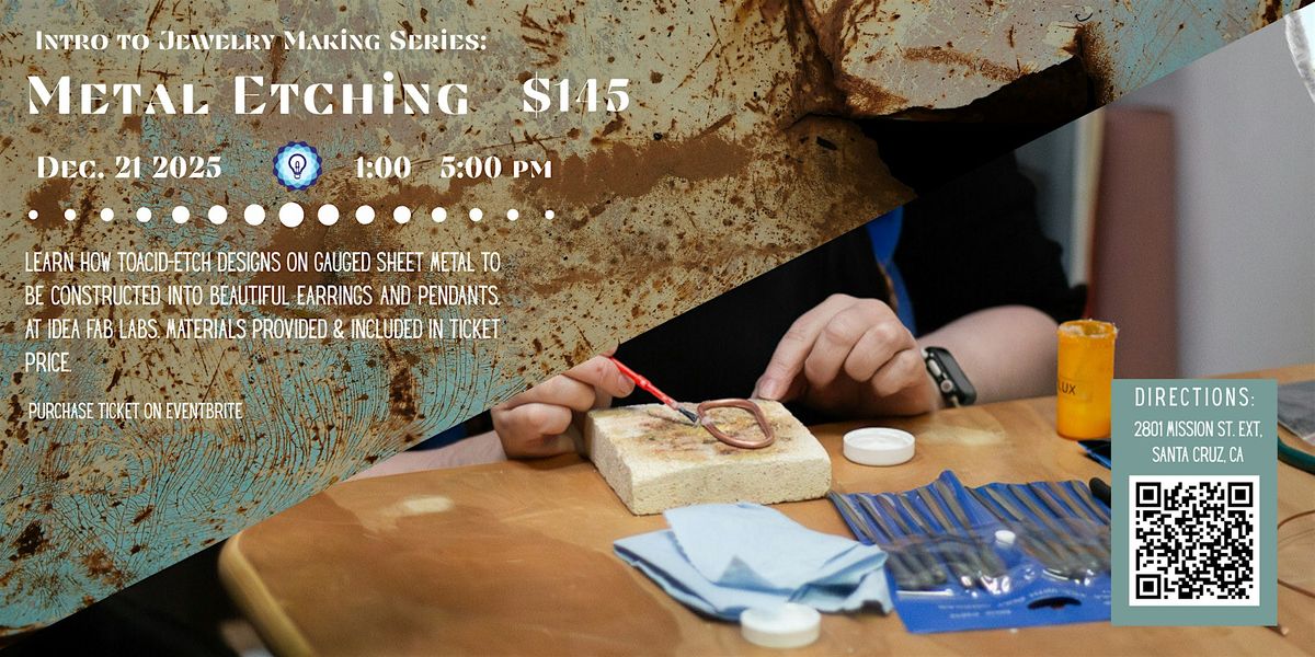 Intro to Jewelry: Metal Etching