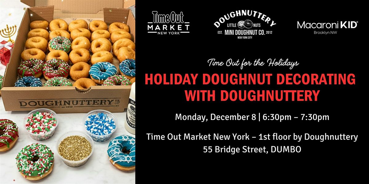 Holiday Doughnut Decorating with Doughnuttery at Time Out Market