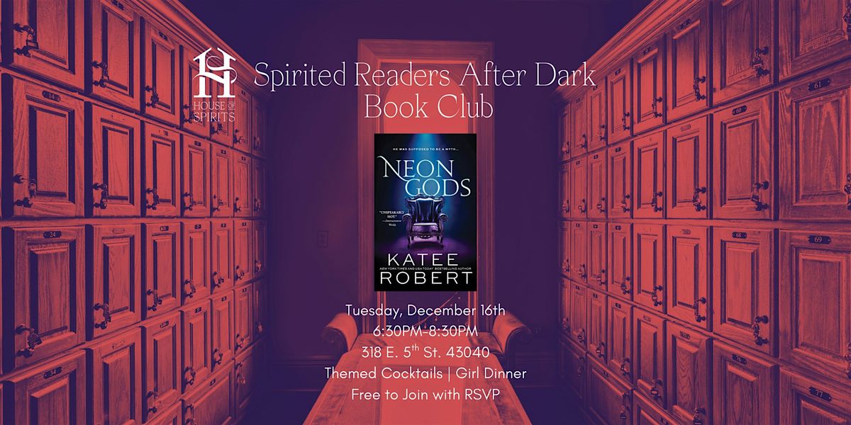 December Spirited Readers After Dark Book Club: Neon Gods by Katee Robert