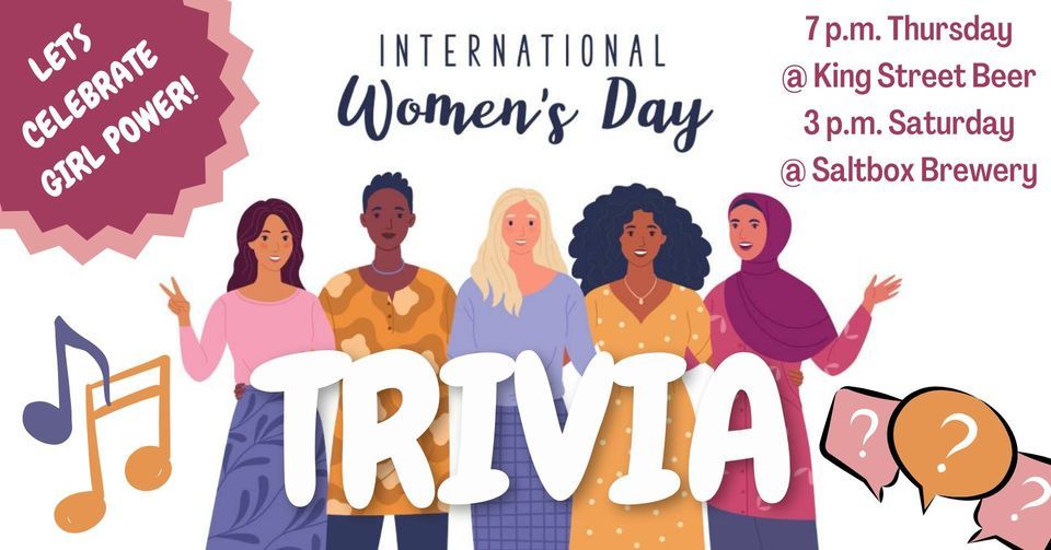 International Womens Day Trivia King Street Beer King Street Beer 
