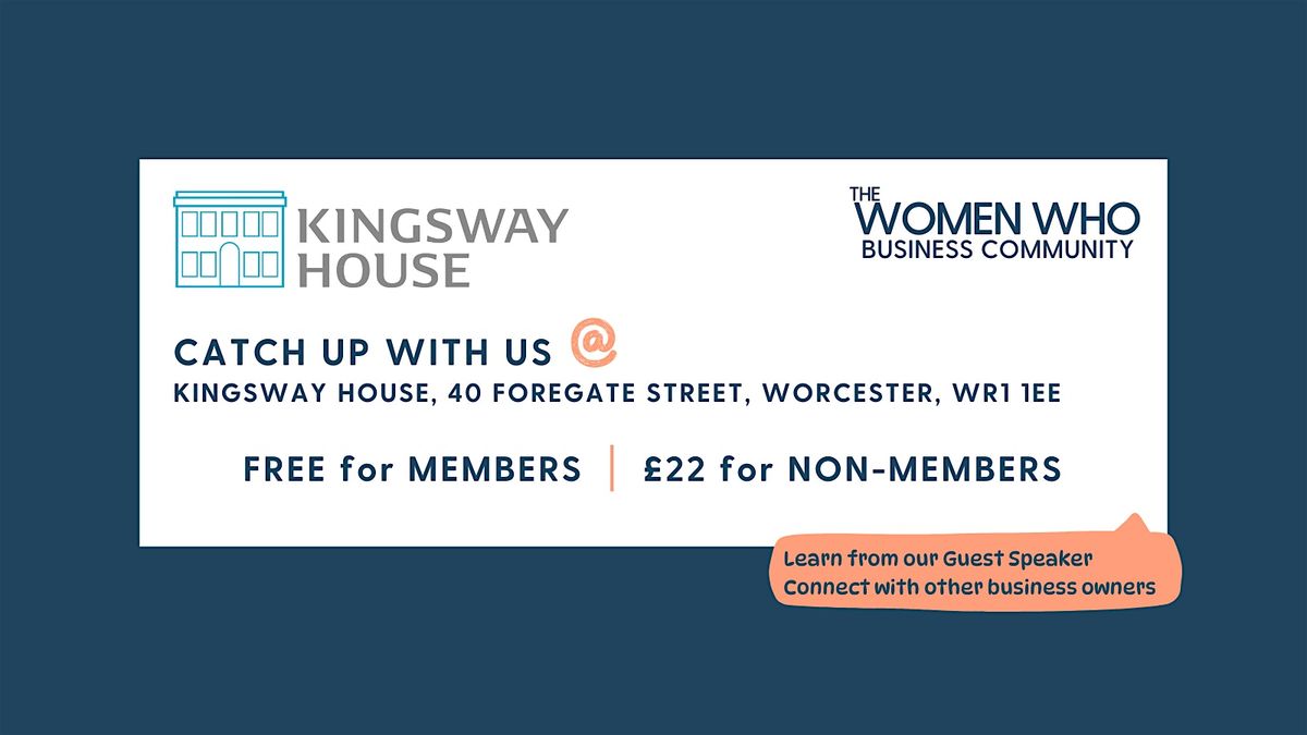 WORCESTER - Networking with The Women Who Business Community