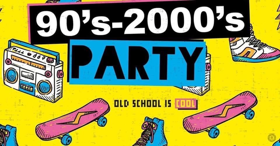 Back To The 90's\/2000's Party