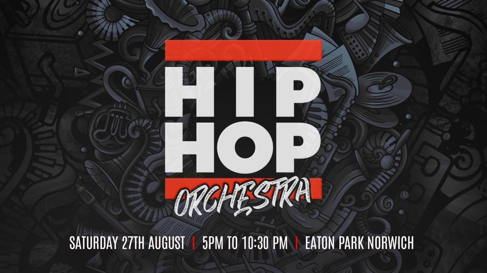 The Hip Hop Orchestra - Eaton Park, Norwich | Eaton Park Area, Norwich ...