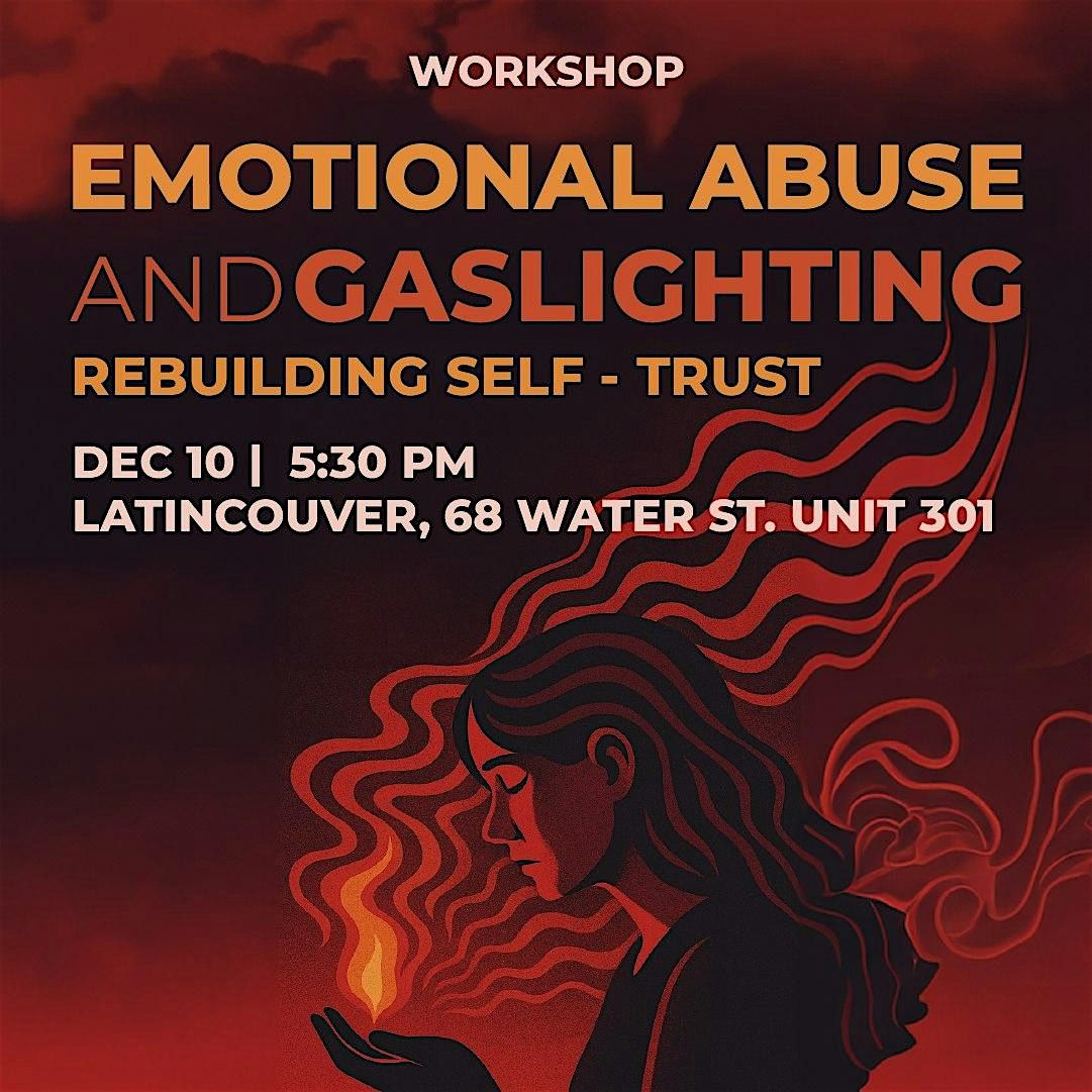 Healing From Emotional Abuse & Gaslighting \u2014 Self-Trust Recovery Workshop