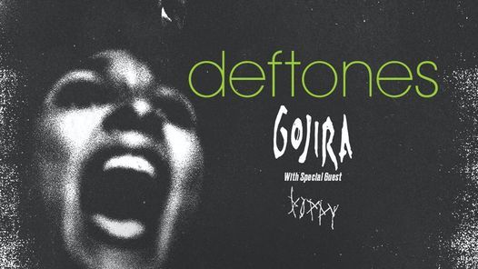 Deftones, Gojira & Poppy