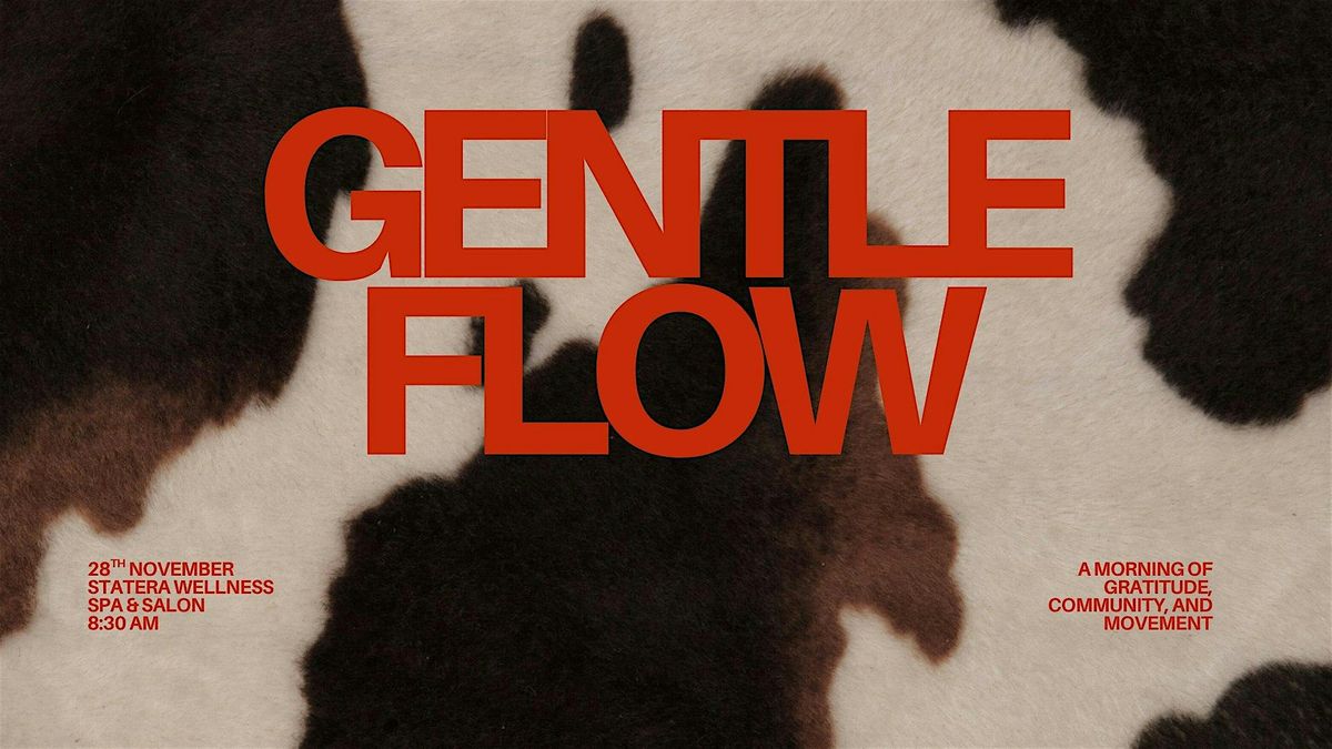 Grateful & Grounded: GENTLE FLOW