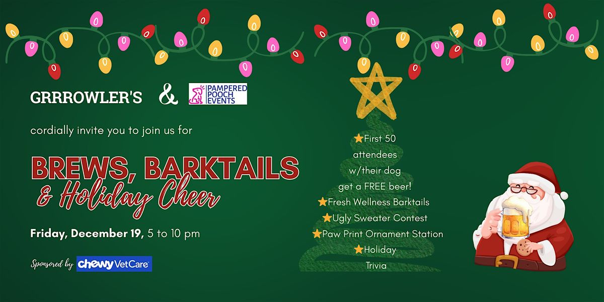 Brews, Barktails, and Holiday Cheer!