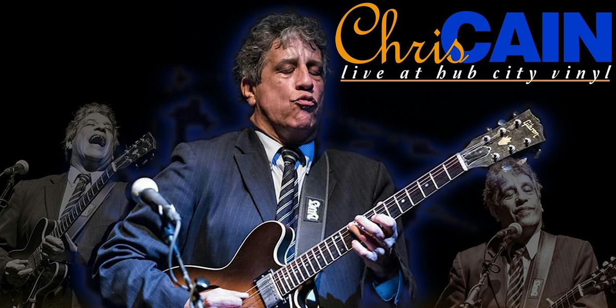 Chris Cain: Blues Guitar Classic and Legendary Virtuoso