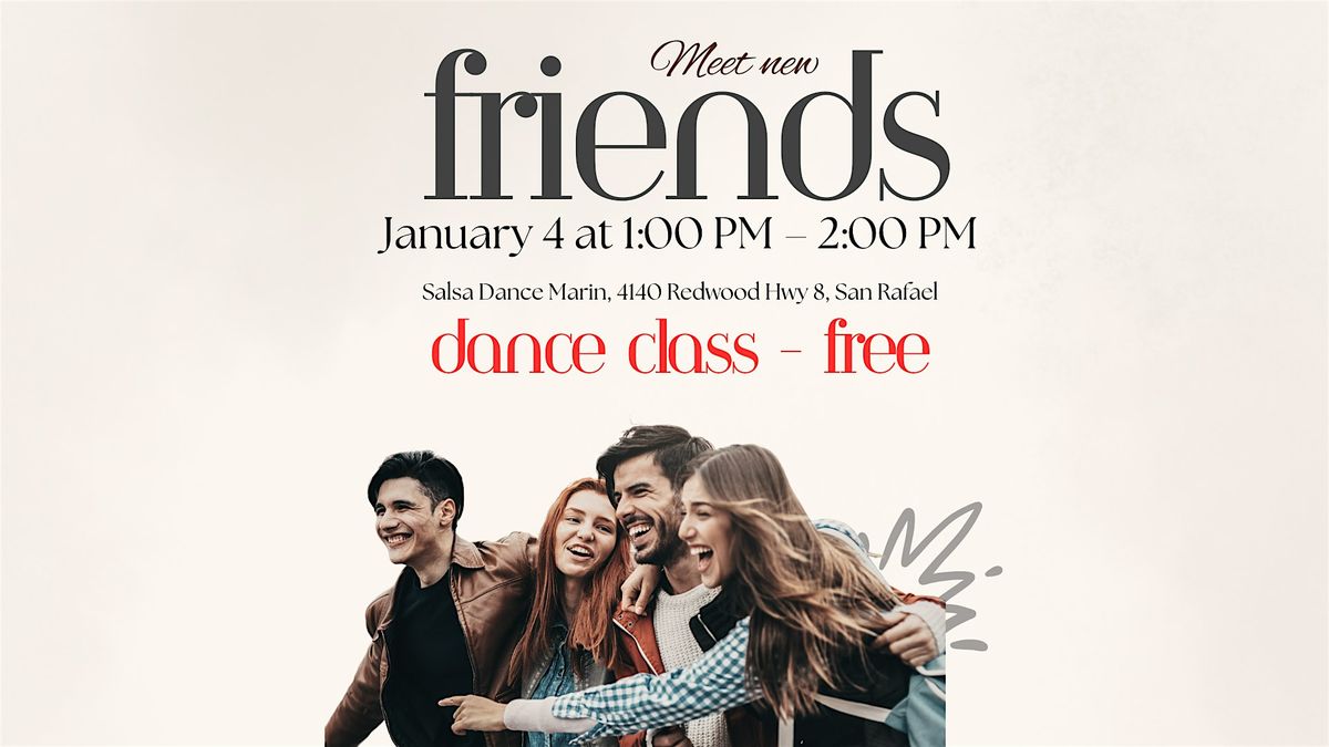 MEET NEW FRIENDS IN NEW YEAR (FREE EVENT)