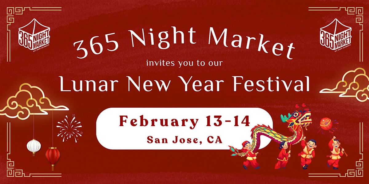 Lunar New Year Festival by 365 Night Market
