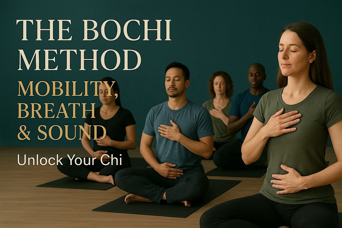 The Bochi Method: Mobility, Breath & Sound